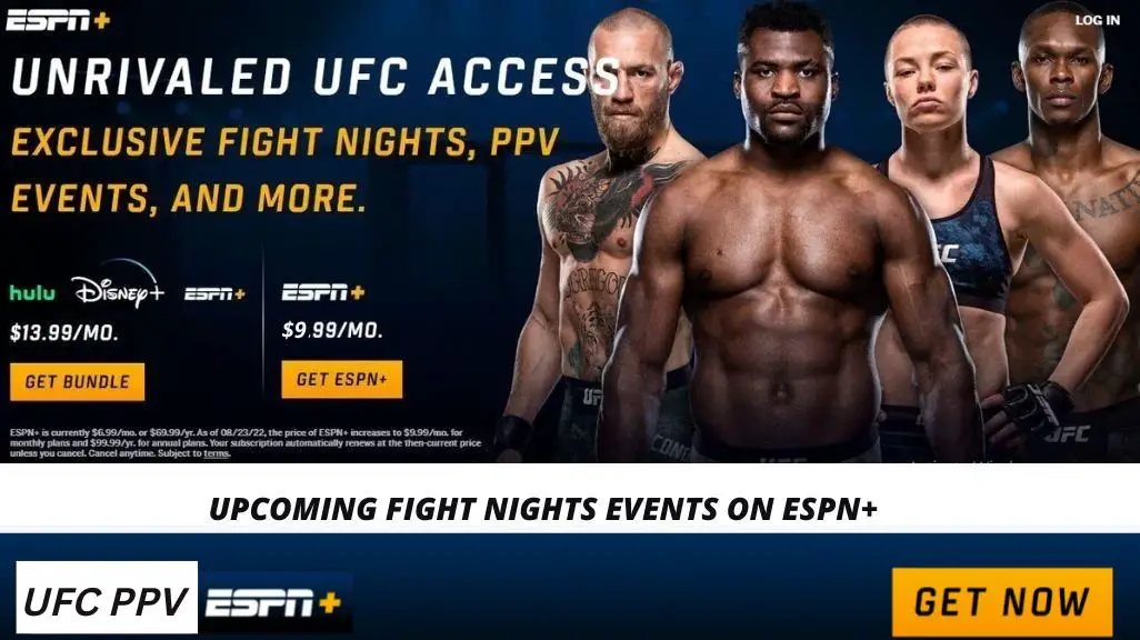 Watch UFC PPV and UFC Fight Night