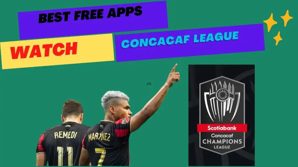 Free apps to watch CONCACAF live in Canada
