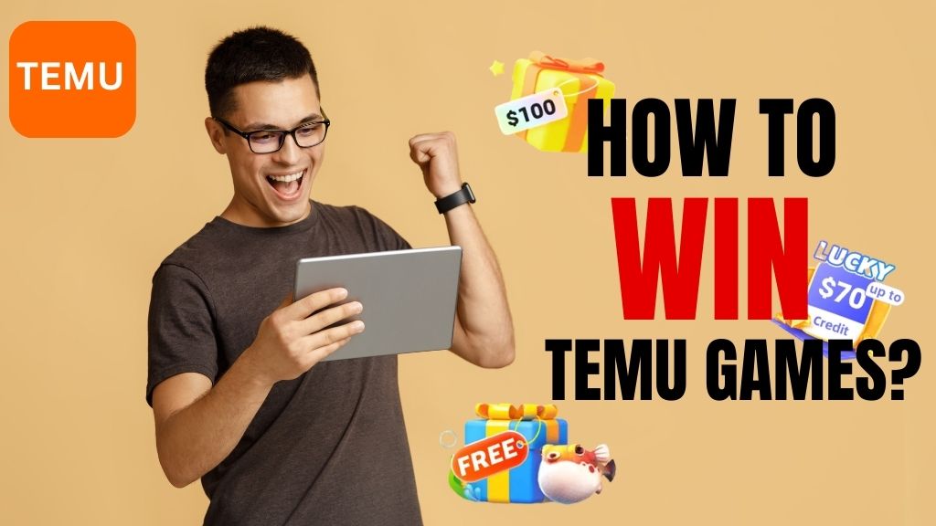 How to win Temu games?