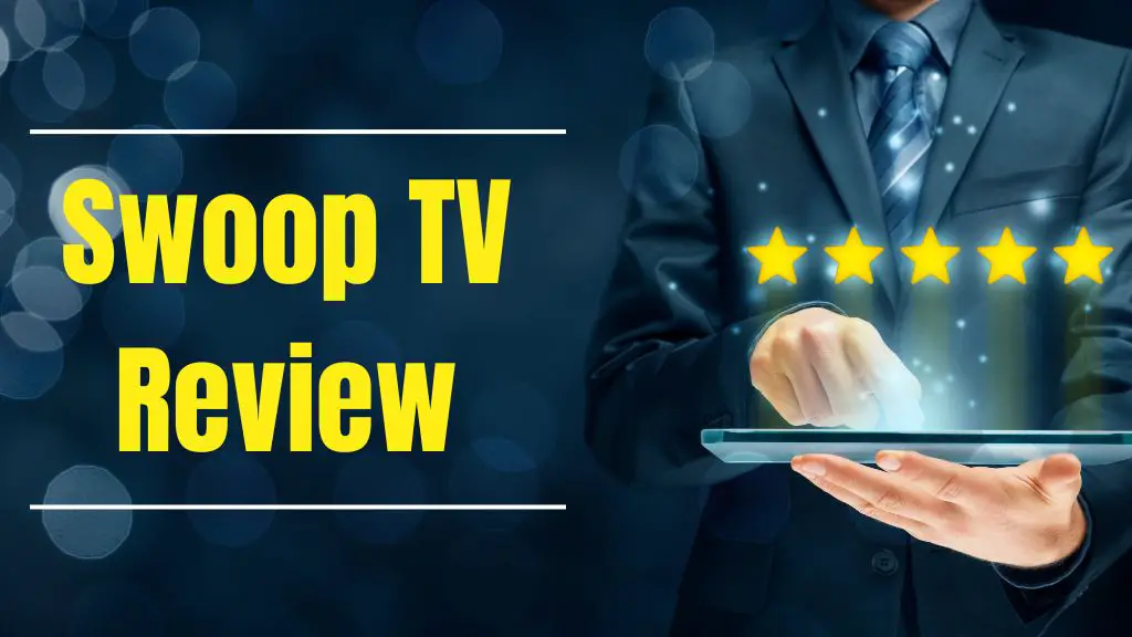 Swoop TV Review