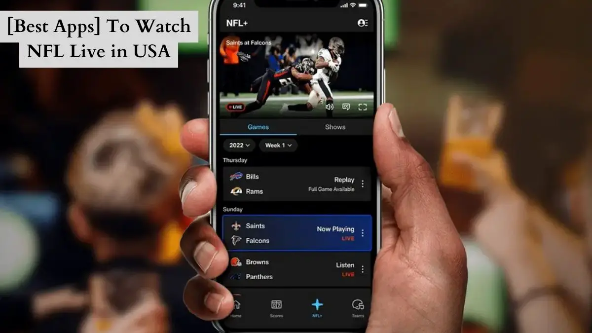 [Best Apps] To Watch NFL Live in USA