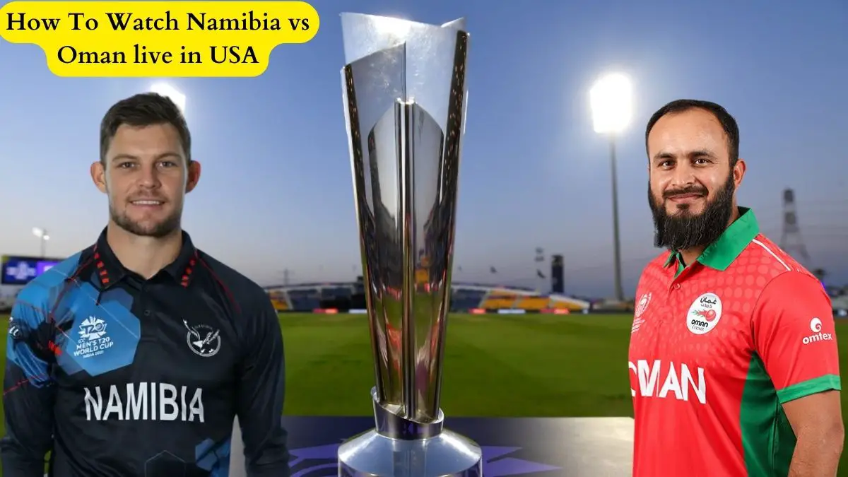 T20 WC 2024: How to Watch Namibia vs Oman live in USA (7 Easy Steps)
