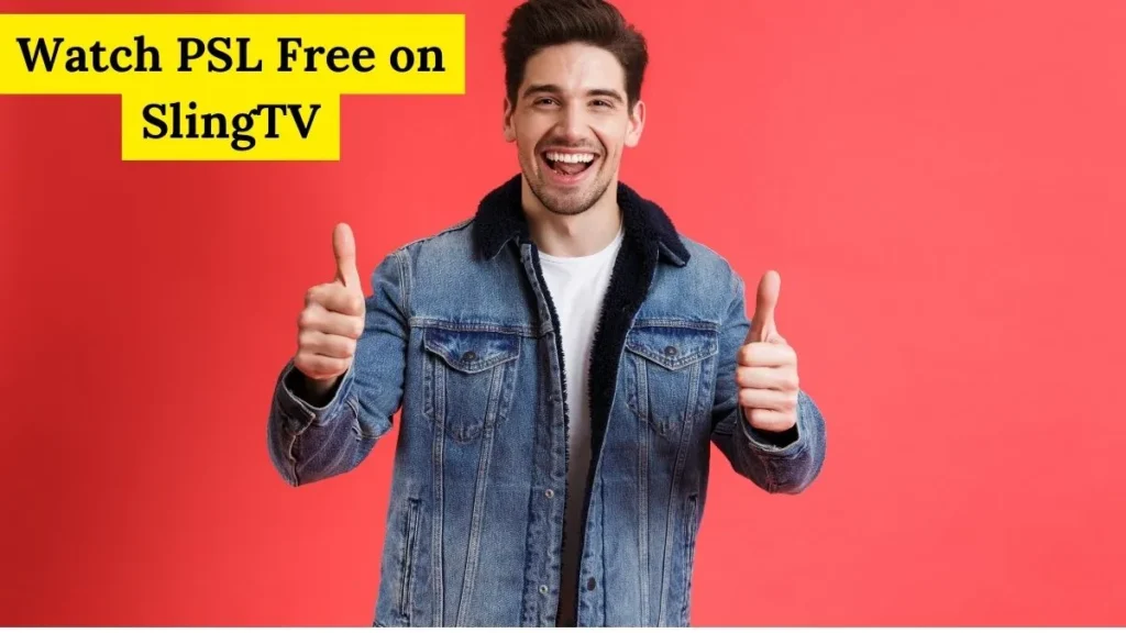 Watch PSL Free on SlingTV