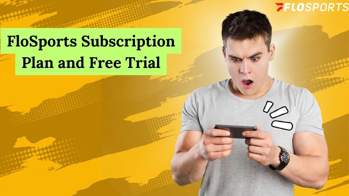 FloSports Subscription Plan and Free Trial